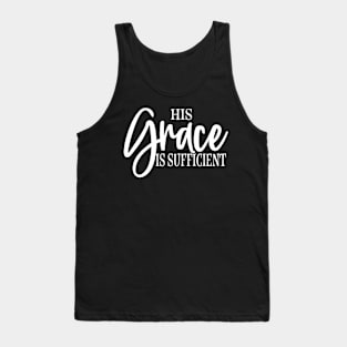 His grace is sufficient Tank Top